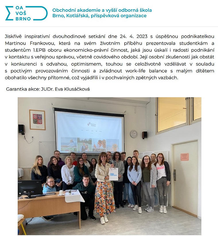 Martina během setkání se studenty VOŠ Pionýrská Brno po přednášce o podnikání, vedení firmy a marketingu.